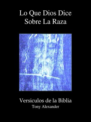 cover image of Lo Que Dios Dice Sobre La Raza